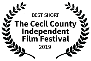 The Cecil County Independent Film Festival winner 2019