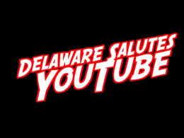 Delaware Salutes YouTube
