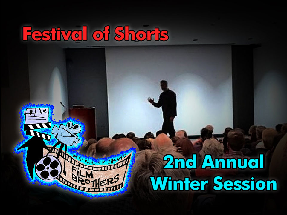 2nd Annual Winter Festival of Shorts